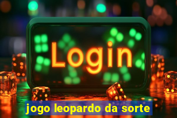 jogo leopardo da sorte